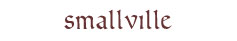 smallville